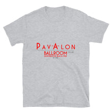 Load image into Gallery viewer, Pav-A-lon Ballroom Short-Sleeve Unisex T-Shirt