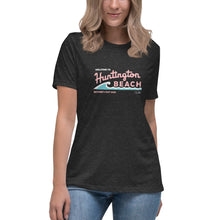 Load image into Gallery viewer, Welcome to Huntington Beach Mother's Day 2023 Women's Relaxed T-Shirt