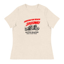 Load image into Gallery viewer, Huntington Beach Speedway Women&#39;s Relaxed T-Shirt

